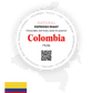 Colombia Huila - Espresso Roast